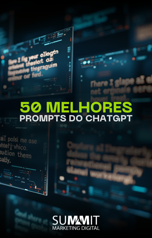 Summit Marketing Digital - 50 Melhores Prompts do ChatGPT